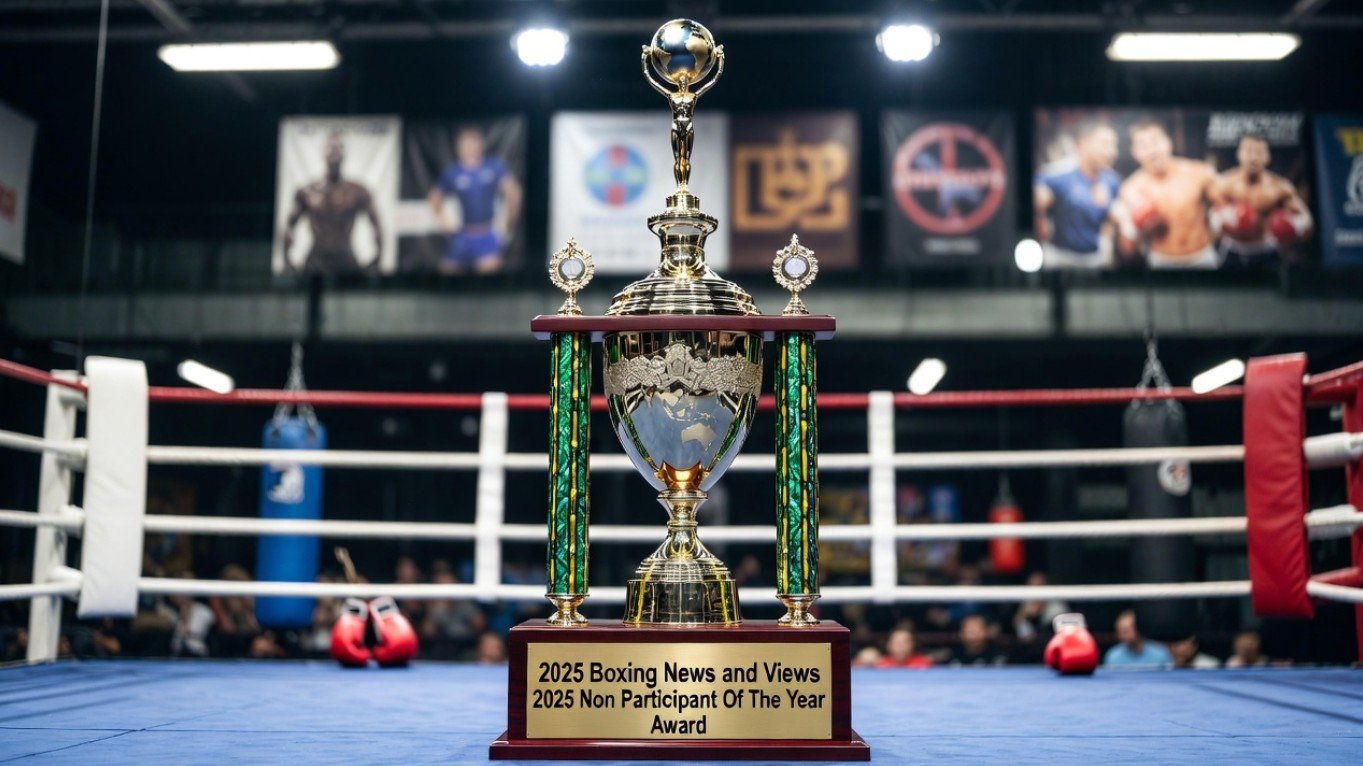 2025 Boxing News and Views 2025 Non Participant Of The Year Award