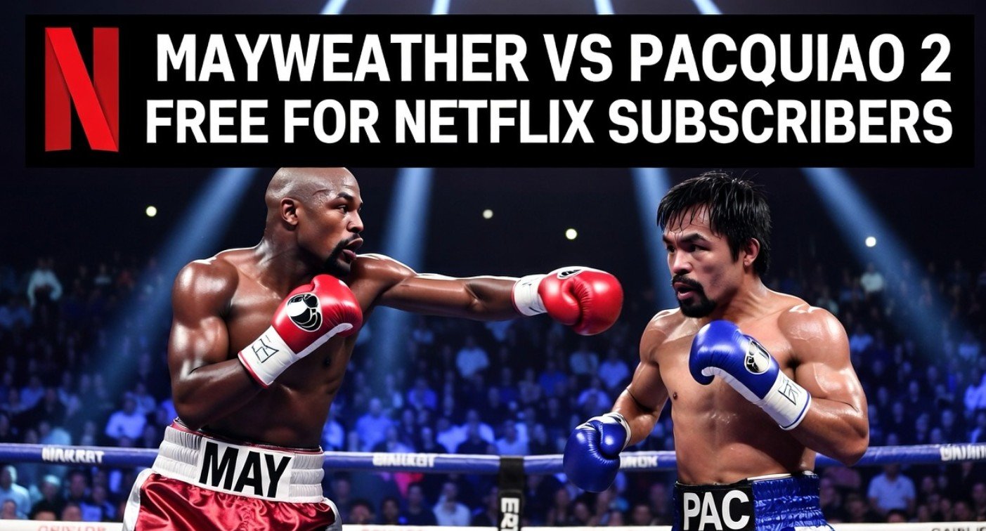 MayPac 2 Netflix Free for Subscribers